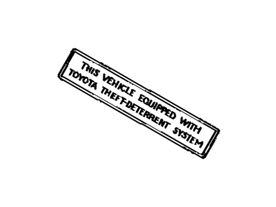 Toyota 74515-14010 Plate,  Theft Warning